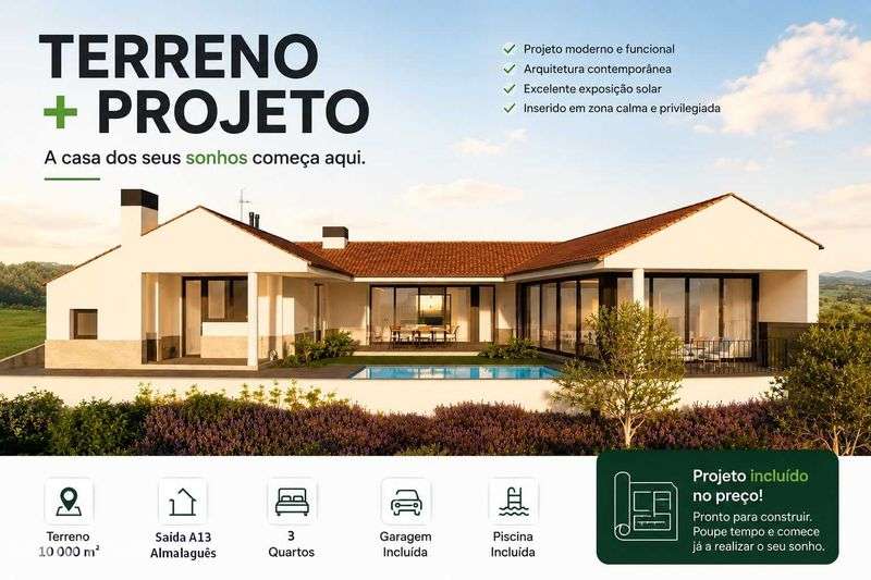 Terreno + Projeto | 10.000 m² | Saída A13 Almalaguês