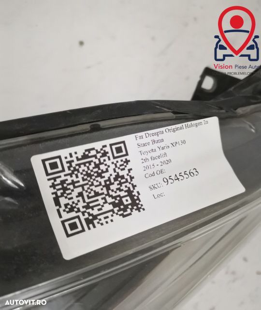 Far Dreapta Original Halogen In Stare Buna Toyota  Yaris  XP130 [2th f - 8