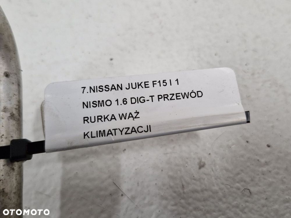 NISSAN JUKE F15 I 1 NISMO 1.6 DIG-T PRZEWÓD RURKA WĄŻ KLIMATYZACJI 92490BA61A - 6