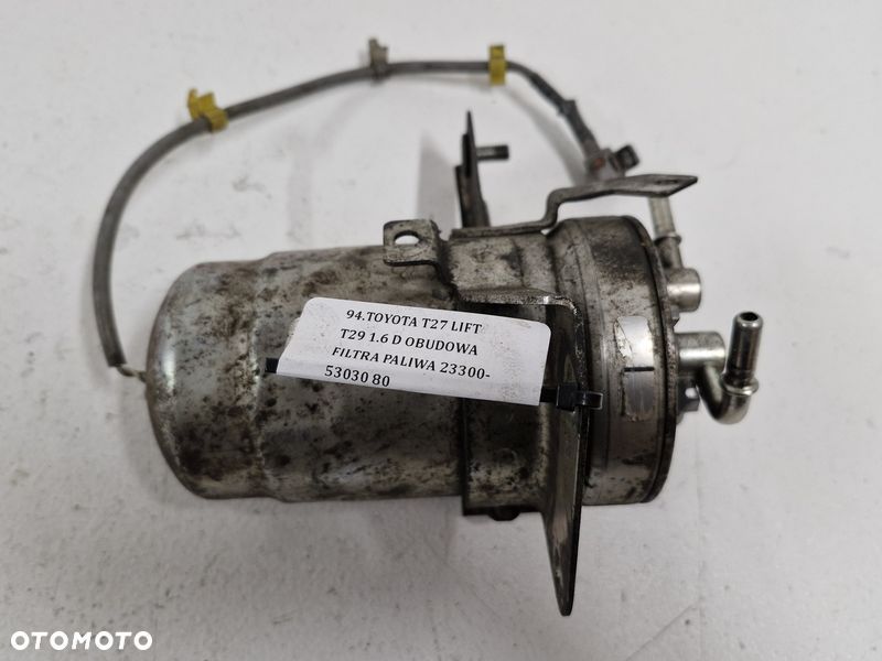 TOYOTA T27 LIFT T29 1.6 D OBUDOWA FILTRA PALIWA 23300-53030 - 8