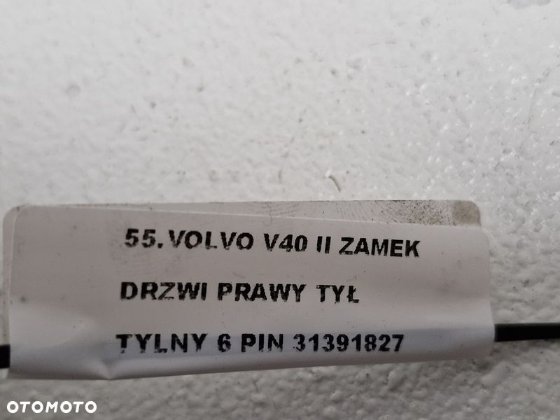 VOLVO V40 2 II ZAMEK DRZWI PRAWY TYŁ TYNY 6 PIN 31391827 - 6