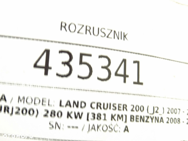 ROZRUSZNIK TOYOTA LAND CRUISER 200 (_J2_) 2007 - 2022 5.7 V8 (URJ200) 280 kW [381 KM] benzyna 2008 - - 5