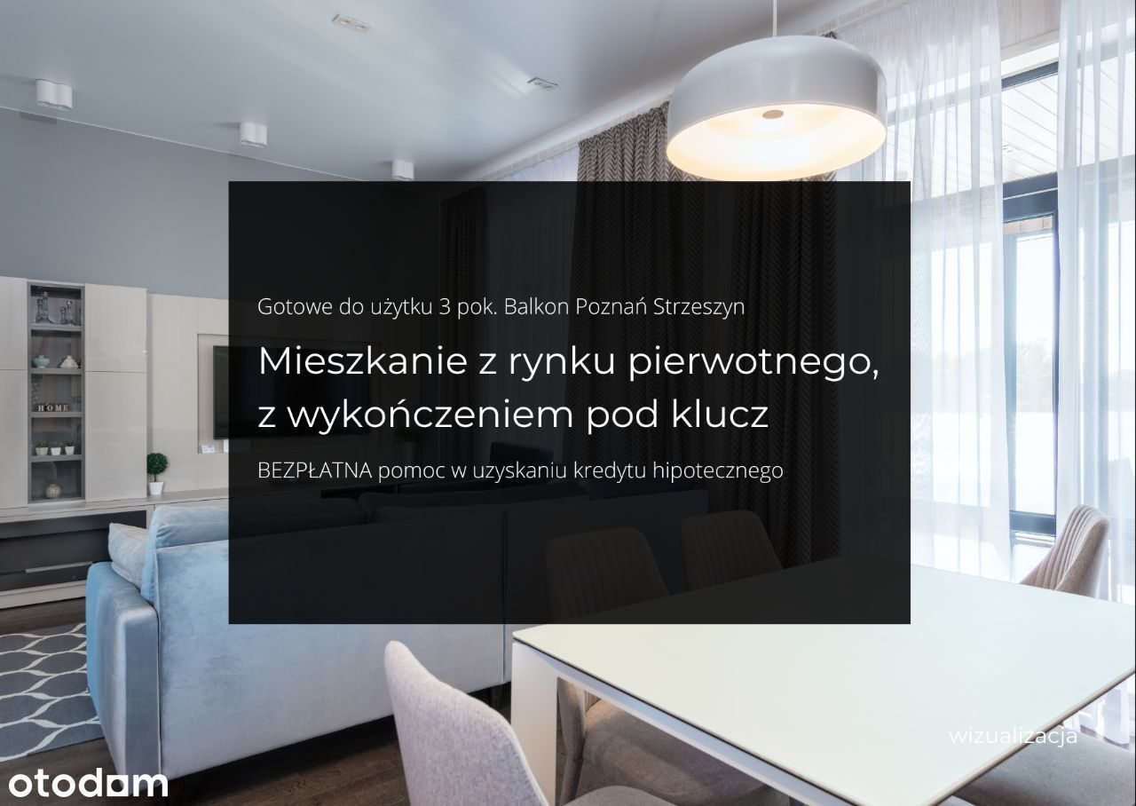 Gotowe do użytku 3 pok. Balkon Poznań Strzeszyn