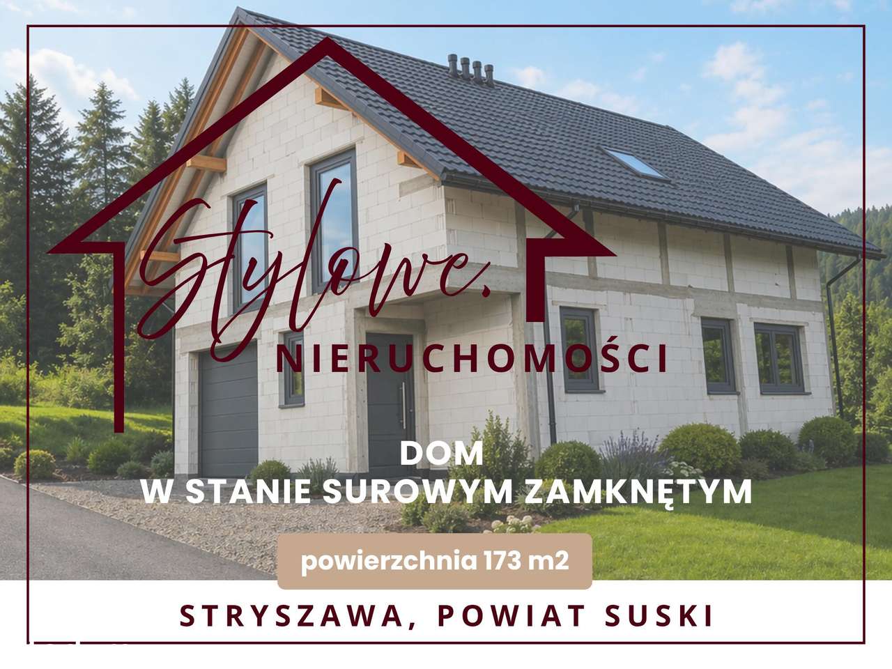 Dom jednorodzinny - stan surowy zamknięty – Stryszawa