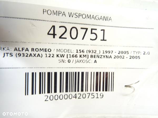 POMPA WSPOMAGANIA ALFA ROMEO 156 (932_) 1997 - 2005 2.0 JTS (932AXA) 122 kW [166 KM] benzyna 2002 - - 5