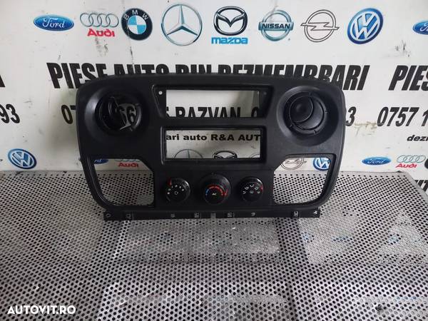 Consola Centrala Modul Comenzi Clima Grile Ventilatie Renault Master 3 Opel Movano 3 Duba/Prelata Tractiune Fata An 2011-2012-2013-2014-2015-2016-2017-2018 Motor M9T - Dezmembrari Arad - 3