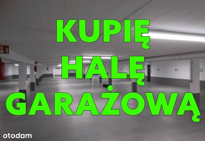 Kupię halę garażową z własną KW