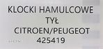 NOWE ORG KLOCKI HAMULCOWE TYŁ CITROEN / PEUGEOT - 425419 - 5