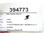 HALOGEN PRAWY LADA KALINA liftback (1119) 2004 - 2013 1.4 16V 66 kW [90 KM] benzyna 2008 - 2013 - 5