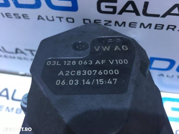 Clapeta Acceleratie  VW Tiguan 2.0TDI CBAA CBAB CBBB CBBA 2008 - 2016 Cod Piesa : 03L 128 063 AF / 03L128063AF / A2C83076000 - 4