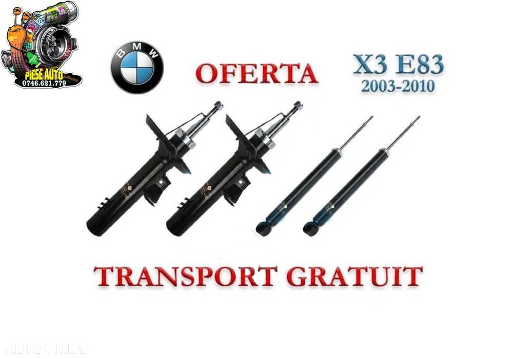 Set amortizoare BMW X3 E83 2003-2010 + Transport Gratuit - 1