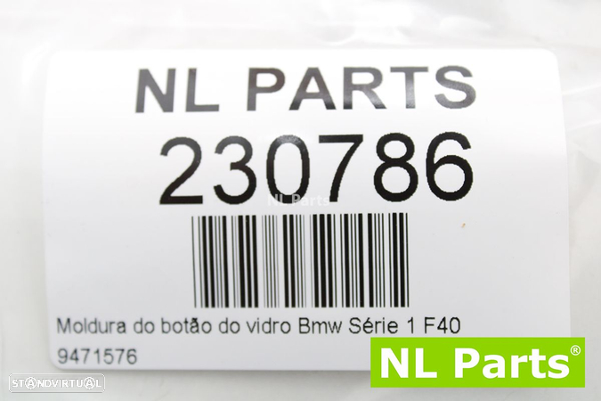 Moldura do botão do vidro Bmw Série 1 F40 9471576 - 5