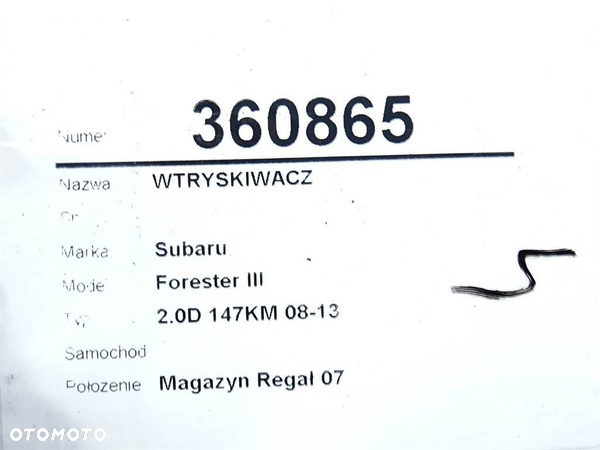 WTRYSKIWACZ  SUBARU FORESTER (SH_) 2007 - 2022 2.0 D AWD (SHH) 108 kW [147 KM] olej napędowy 2008 - - 5