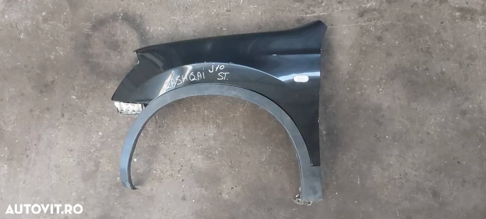 Aripa Fata Stanga / Dreapta Nissan Qashqai / J10 / 2007-2010 - 3