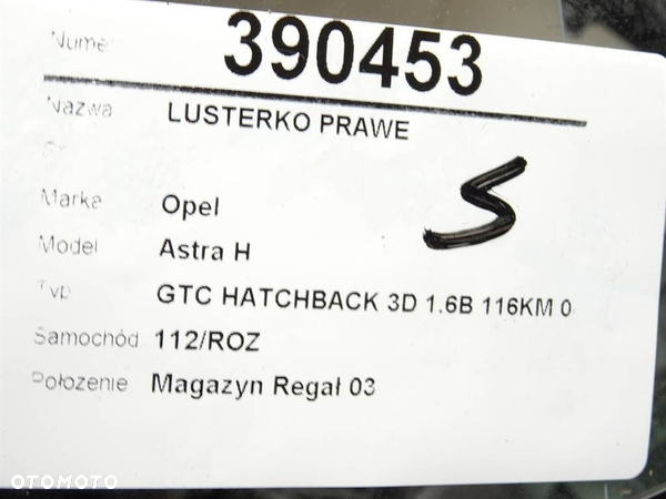 LUSTERKO PRAWE OPEL ASTRA H GTC (A04) 2005 - 2010 1.6 (L08) 85 kW [116 KM] benzyna 2006 - 2010 - 6