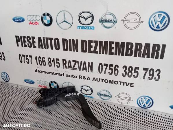 Pedala Acceleratie Mazda 5 2.0 Diesel RF7J An 2005-2006-2007-2008-2009-2010 Volan Stanga 198800-3480Dezmembrari Arad - 2