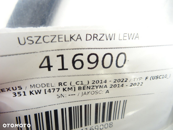 USZCZELKA DRZWI LEWA LEXUS RC (_C1_) 2014 - 2022 F (USC10_) 351 kW [477 KM] benzyna 2014 - 2022 - 4