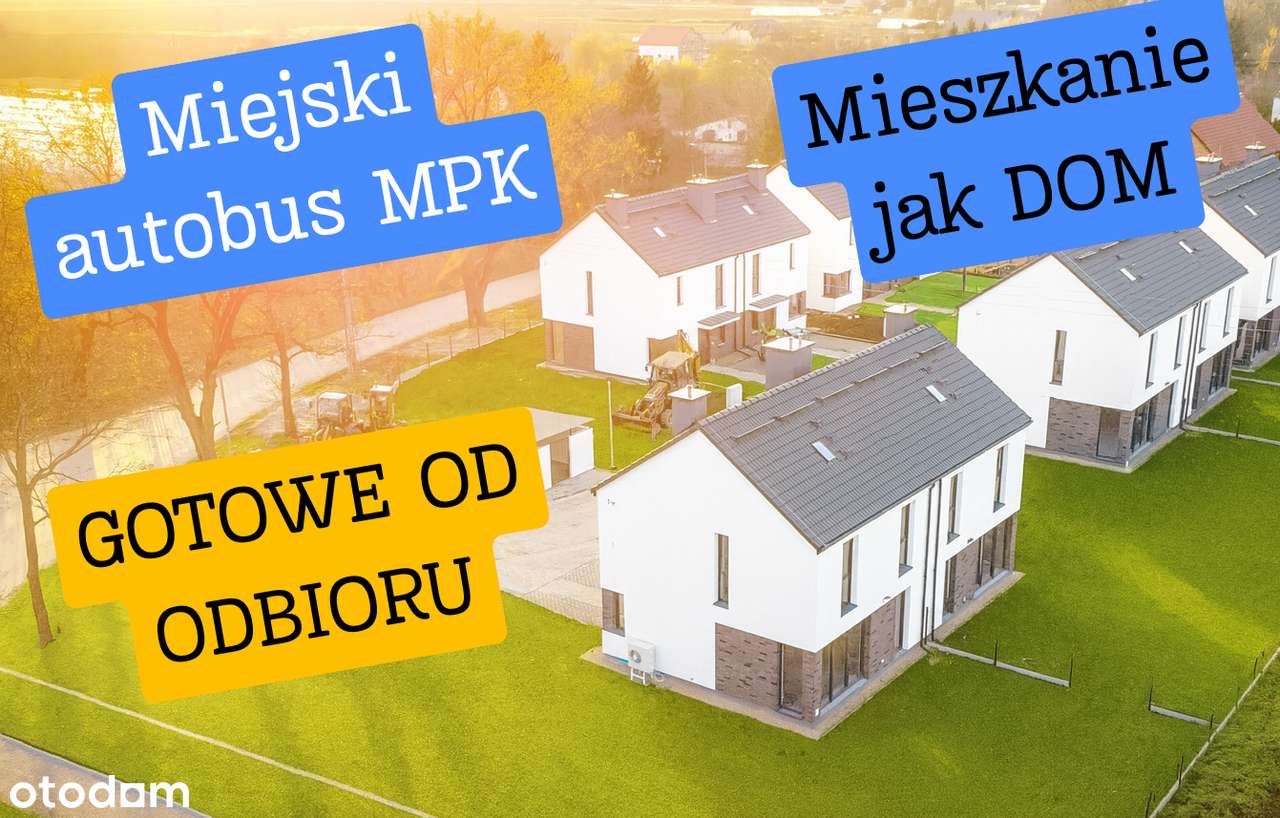 GOTOWE DO ODBIORU - mieszkanie jak DOM - ŚWIATŁOWÓD i super dojazd MPK-0