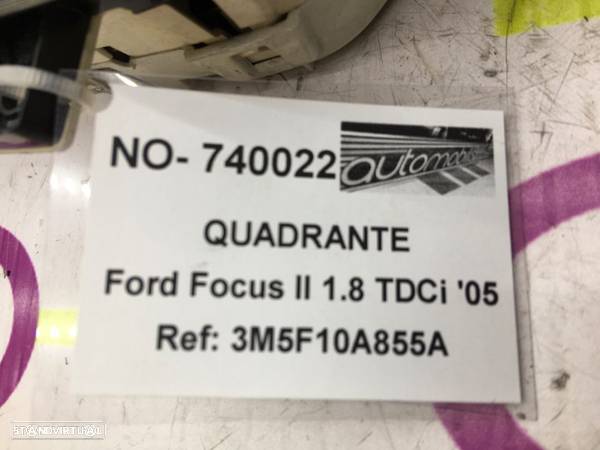 Quadrante Ford Focus II 1.8 115 Cv de 2005 - Ref: 3M5F10A855A - NO740022 - 3