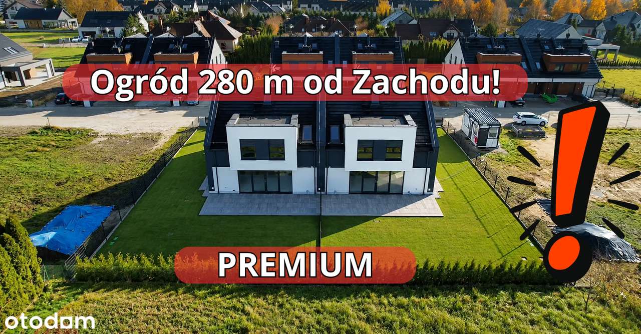 Najwyższa Jakość -GARAŻ +2 MP - OGRÓD 280 m² -MEDIA 100% MIEJSKIE -AOW