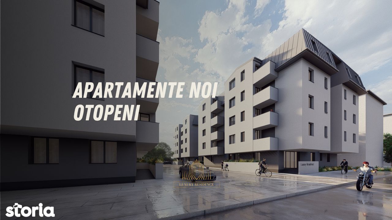 Apartament 3 camere - Curte 19 m² - Otopeni - Ilfov - Luxury Residence