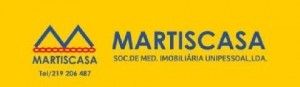 Agência Imobiliária: Martiscasa, Lda