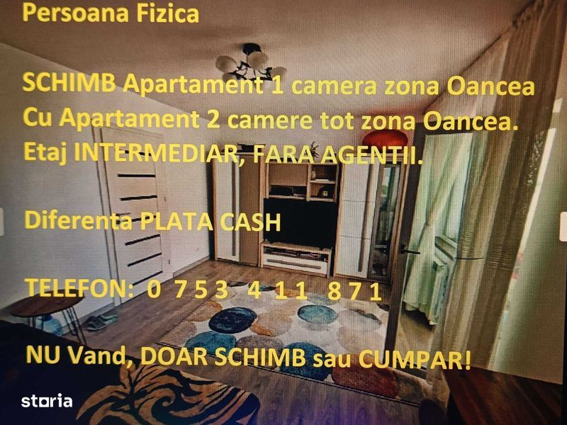 SCHIMB Apartament Oancea