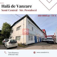 Hala de Vanzare- Birouri/Productie/Servicii - Str. Pestalozzi