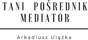 TANI POŚREDNIK MEDIATOR Arkadiusz Ulążka Logo