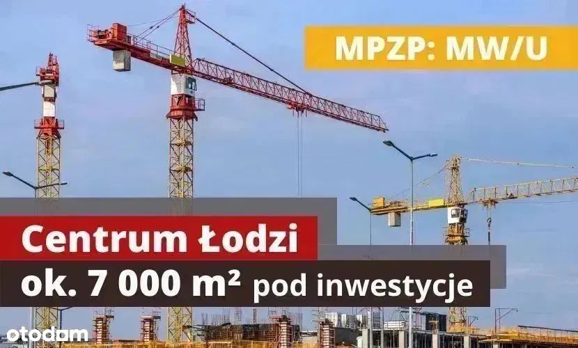 Teren 7000 m2 pod inwestycję deweloperską