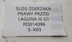 NOWY ORG ŚLIZG MOCOWANIE ZDERZAKA PRAWY PRZÓD LAGUNA III 3 GT PO014096 - 6