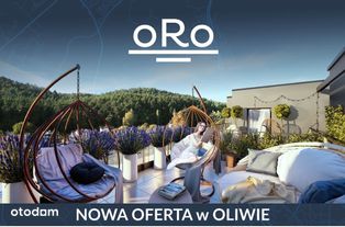 ORO - nowa oferta w Gdańsku Oliwie (O25)