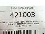 LUSTERKO PRAWE VOLVO S80 I (184) 1998 - 2008 2.4 103 kW [140 KM] benzyna 1999 - 2006 - 6