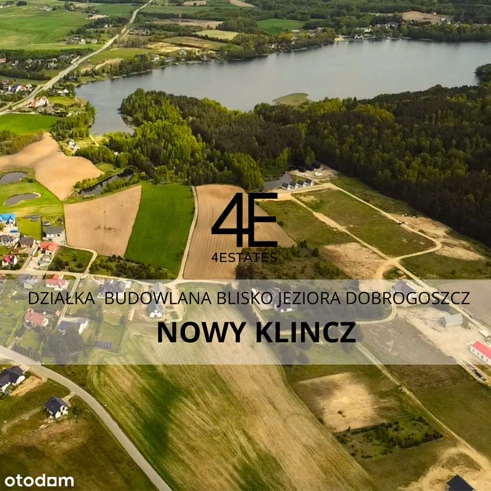 Atrakcyjna działka budowlana blisko Jeziora Dobrogoszcz – Nowy Klincz