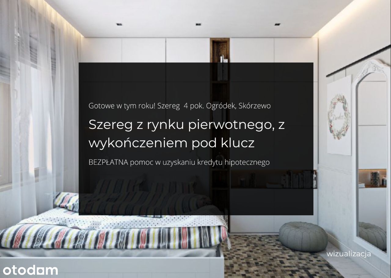 Gotowe! Szereg 4 pok. Ogródek, Poznań, Skórzewo