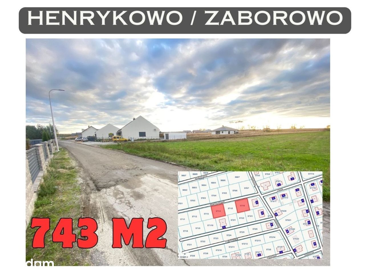 743m2 - atrakcyjne działki - Henrykowo / Zaborowo