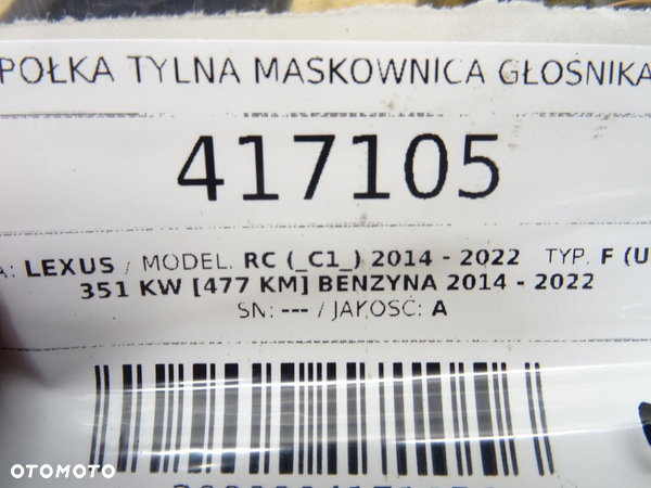 PÓŁKA TYLNA MASKOWNICA GŁOŚNIKA LEXUS RC (_C1_) 2014 - 2022 F (USC10_) 351 kW [477 KM] benzyna - 5