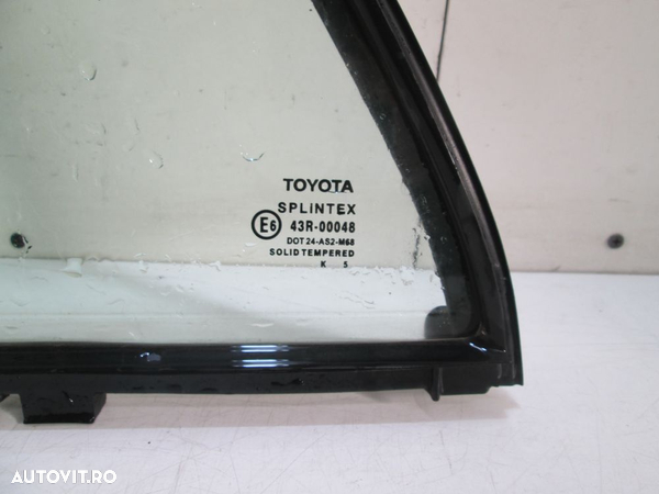 Geam fix usa stanga spate Toyota Avensis break an 2003-2004-2005-2006-2007-2008-2009 - 2