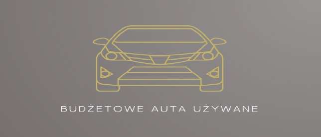 Budżetowe Auta Używane