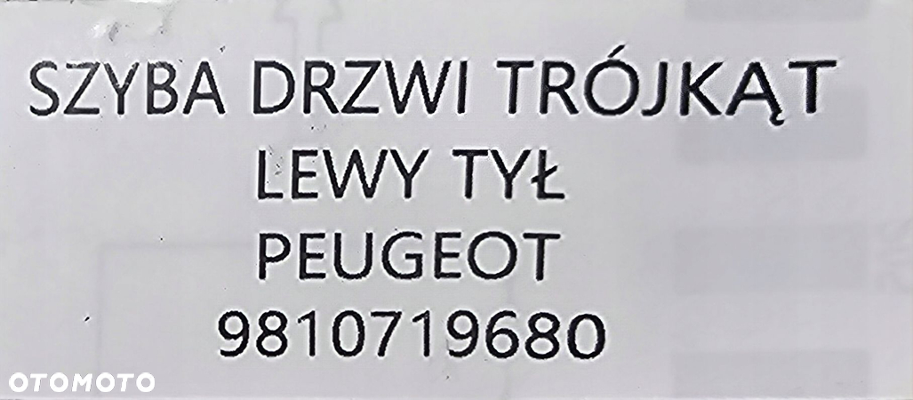 NOWA ORYGINALNA SZYBKA DRZWI TROJKĄT LEWY TYŁ PEUGEOT 3008 - 9810719680 - 6