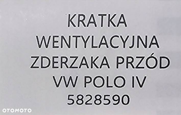 NOWA KRATKA WENTYLACYJNA ZDERZAKA VOLKSWAGEN POLO / POLO IV SEDAN - 5828590 - 4