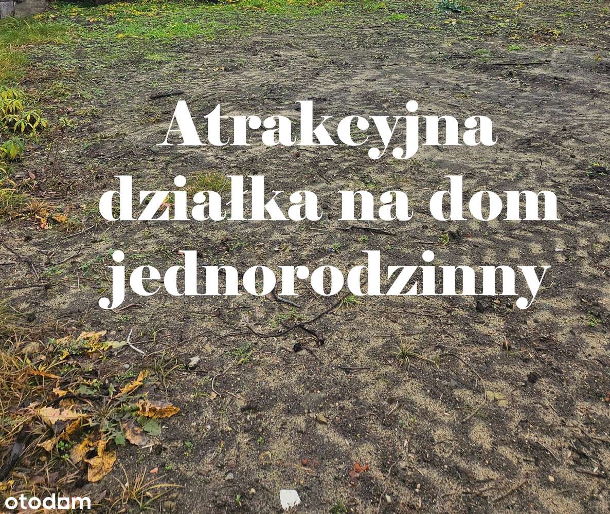 Działka pod zabudowę mieszkaniowa jednorodzinną lub wielorodzinną-0