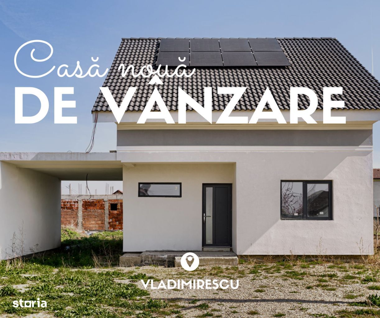 Casa noua cu 4 dormitoare in Vladimirescu