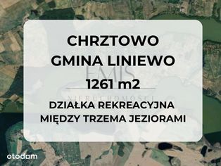 Chrztowo - działka rekreacyjna w pobliżu 3 jezior