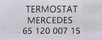 ORYGINALNY TERMOSTAT MERCEDES - A6512000715 - 5