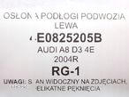 4E0825205B PŁYTA OSŁONA PODWOZIA LEWA AUDI A8 D3 - 15