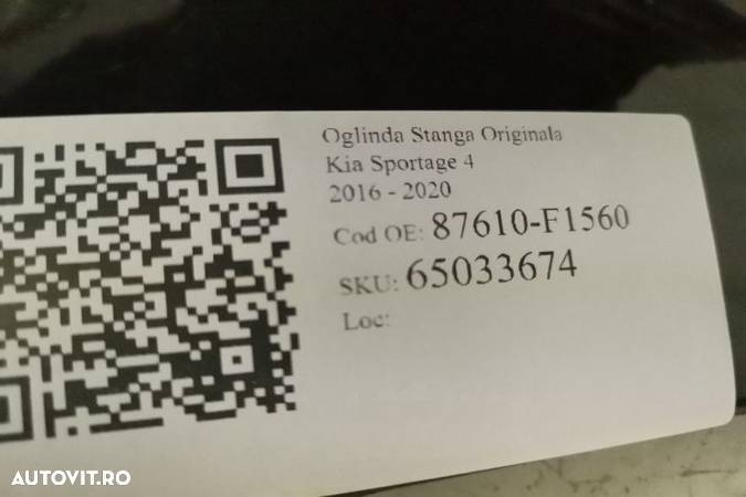 Oglinda Stanga Originala Kia Sportage 4 2016 2017 2018 2019 2020 87610-F1560 - 7
