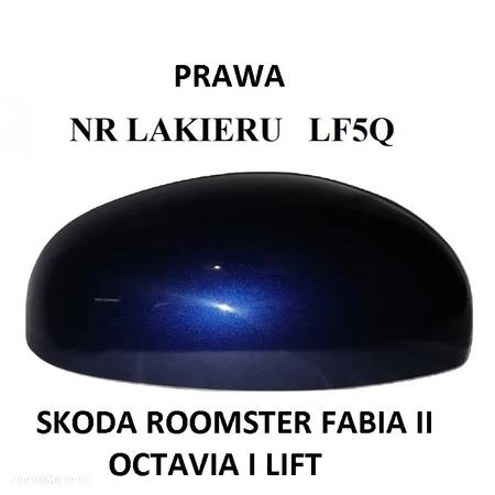 SKODA OCTAVIA SUPERB LIFT CITIGO YETI ROOMSTER FABIA RAPID OBUDOWA LUSTERKA DOWOLNY KOLOR PRAWA LEWA - 18