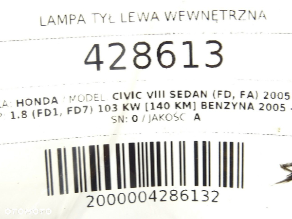 LAMPA TYŁ LEWA WEWNĘTRZNA HONDA CIVIC VIII sedan (FD, FA) 2005 - 2022 1.8 (FD1, FD7) 103 kW [140 - 5