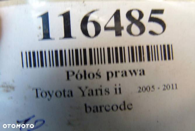 TOYOTA YARIS II 1.4 D4D PÓŁOŚ PRAWA - 7